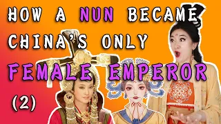 How a Nun Became China's Only Female Emperor (2) - Xiran Talks Chinese History: Wu Zetian (Part 2)