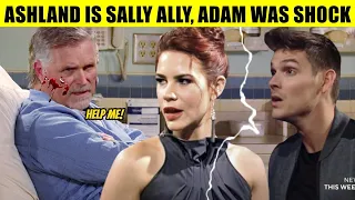 CBS Young And The Restless Adam discovers that Ashland is Sally's ally, secretly harming Newman