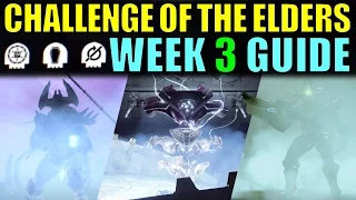 Destiny: Challenge of the Elders Week 3 Guide! | Complete Walkthrough | April Update