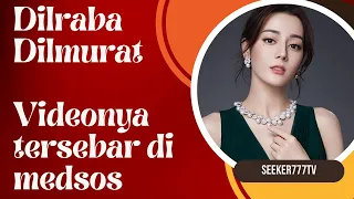 Dilraba Dilmurat!! Videonya ### VIRAL!!!