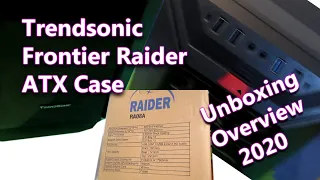 Trendsonic Frontier Raider ATX Case Unboxing Overview 2020
