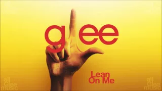 Lean On Me | Glee [HD FULL STUDIO]