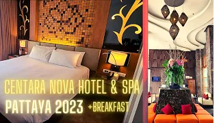 Pattaya 2023 CENTRA NOVA HOTEL REVIEW