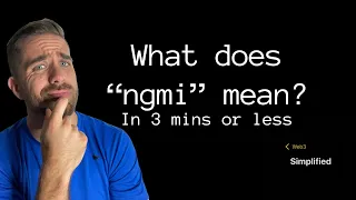 What does "ngmi" mean? | NFTs, Cryptocurrency, and the Metaverse Simplified and Explained