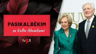 „Pasikalbėkim“ su prezidentu Valdu Adamkumi