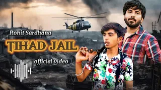 TIHAD JAIL (तिहाड़ जेल) Rohit Sardhana (Gyanendra Sardhana) Badmashi New Song 2023