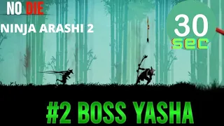 How to kill Boss Yasha in 30 sec ... Easy Ninja Arashi 2