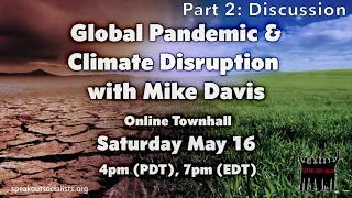 COVID-19: Global Pandemic & Climate Disruption With Mike Davis (part 2)