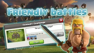 Clash of clans | may 2016 update - friendly battle testing!