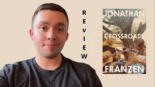 Crossroads by Jonathan Franzen | Book Review