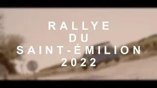 RALLYE DU SAINT ÉMILION 2022