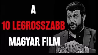 A tíz legrosszabb magyar film - Sznobjektív [#41]