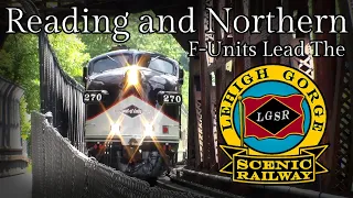 Reading and Northern F-Units Lead The Lehigh Gorge Scenic Railway