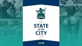 Mayor Mike Duggan's 2018 State of the City Address
