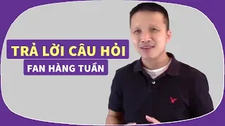 💥Trả lời câu hỏi fan Youtube hàng tuần 10