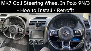 MK7 Golf Steering Wheel In Polo 9n3 / 9n - How to install / retrofit