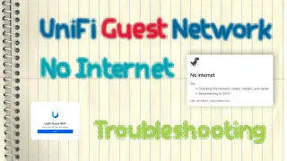 Ubiquiti UniFi Guest Network - No Internet - Troubleshooting (Guest Portal/Hotspot Portal)