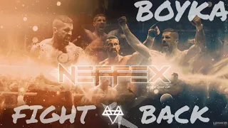 BOYKA •(MMV)• NEFFEX - FIGHT BACK