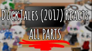 || DuckTales Reacts || ALL PARTS/ THE MOVIE ||