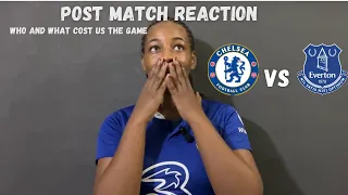 AGENT POTTER STRIKES AGAIN | POST MATCH REACTION: CHELSEA VS EVERTON