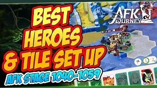 BEST HEROES & POSITIONING GUIDE AFK STAGE 1040-1059 | AFK JOURNEY
