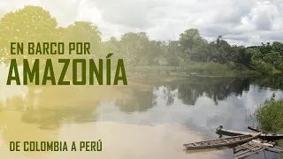 ¡EN BARCO POR LA AMAZONÍA!