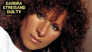 Barbra Streisand Guilty ft  Barry Gibb