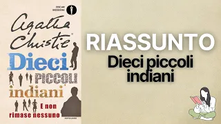 👉🏽 Riassunti Dieci piccoli indiani di Agatha Christie 📖 - TRAMA & RECENSIONE ✅