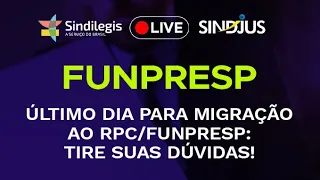 Tira-Dúvidas: Migração para RPC/Funpresp