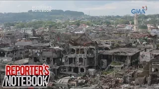 Reporter's Notebook: Rehabilitasyon sa Marawi, paano masisimulan?