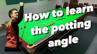 How to learn the potting angle!