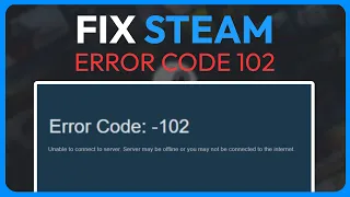 How To Fix Steam Error Code 102 (Solved 2024)