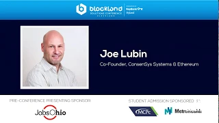 Blockland Solutions 2018: Developer Lunch & Keynote featuring Joseph Lubin