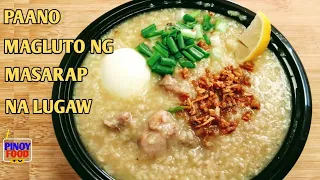 LUGAW RECIPE | PAANO MAGLUTO NG MASARAP NA LUGAW | PANLASANG PINOY