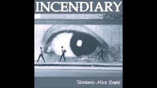 Incendiary - Thousand Mile Stare 2017 (Full Album)