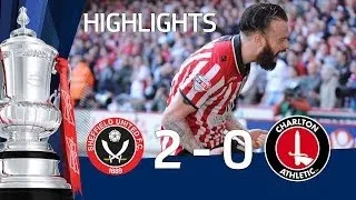SHEFFIELD UNITED VS CHARLTON ATHLETIC 2-0: Official goals and highlights FA Cup Sixth Round HD
