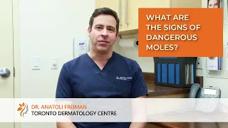 What Are The Signs of Dangerous Moles?