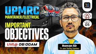 UPMRC Maintainer / Electrical, Important Objective by Raman sir, UPMRC Marathon Lect-05