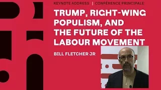 Trump, Right-Wing Populism, and the Future of the Labour Movement