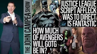 Original Justice League Script Affleck Was In Talks To Direct Is Crazy! - The John Campea Show
