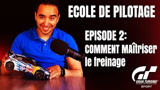 Comment maîtriser le freinage dégressif ? EPISODE 2 - ECOLE DE PILOTAGE - Gran Turismo Sport