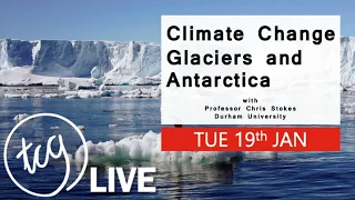 Glaciers and Climate change with Professor Chris Stokes, Durham University┃Live interview