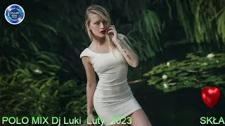 ❤️★SKŁADANKA DISCO POLO MIX Dj Luki  Luty  2023★💙