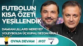 Icardi'nin Penaltısı, FB-Başakşehir, Erdem Can, F1 | Mehmet Demirkol & Kaan Kural - Oyna Devam #7