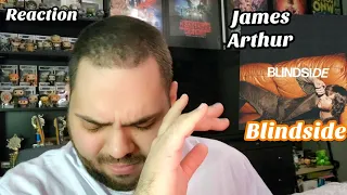 James Arthur - Blindside |REACTION| First Listen