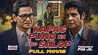 Kapag Puno na ang Salop (1987)| Full Movie | HD | Fernando Poe Jr.