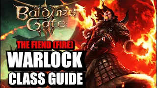 Baldur's Gate 3 Warlock Class Build Guide (The Fiend/Fire) | One Of The Strongest Builds In The Game