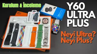 Y60 Ultra Plus Akıllı Saat Kurulum ve İnceleme | DT1 Smartwatch | Hediyeler İyi Ama?