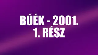 BÚÉK - 2001.  Szilveszteri rádiókabaré, 1.  rész