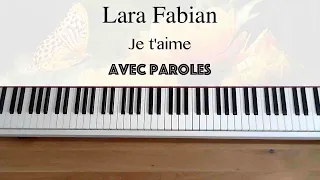 Lara Fabian - Je t'aime (avec paroles) - Piano